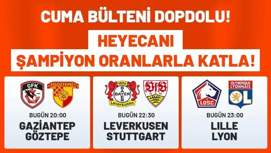 cuma-bulteni-dolu-dolu-sampiyon-oran-larla-heyecani-artir