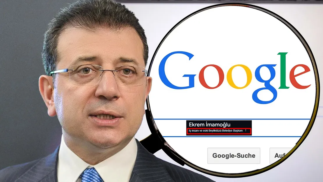 google-dan-ekrem-imamoglu-unvanini-kaldirdi